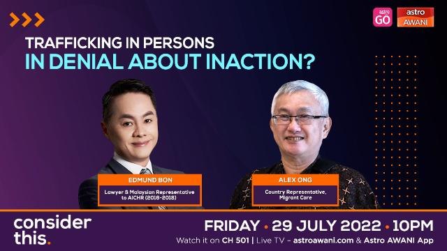 Consider This: Anti-Trafficking In Persons (Part 2) - Gaps in Policy Implementation