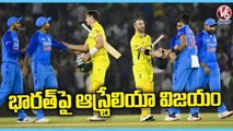 Australia Beat India By 4 Wickets In First T20 Match _ India vs Australia _ V6 News