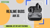 Realme Buds Air 3S Unboxing, Set Up & Key Features