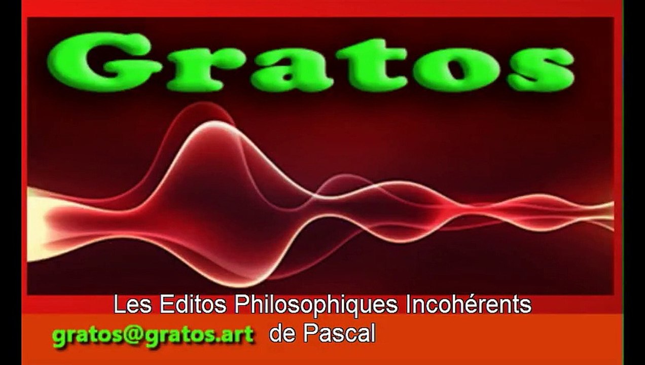 Les Editos Philosophiques Incohérents de Pascal Dolhagaray, Semaine 40/2022