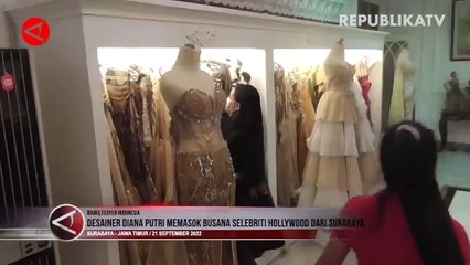 Busana dari Desainer Surabaya untuk Selebriti Dunia