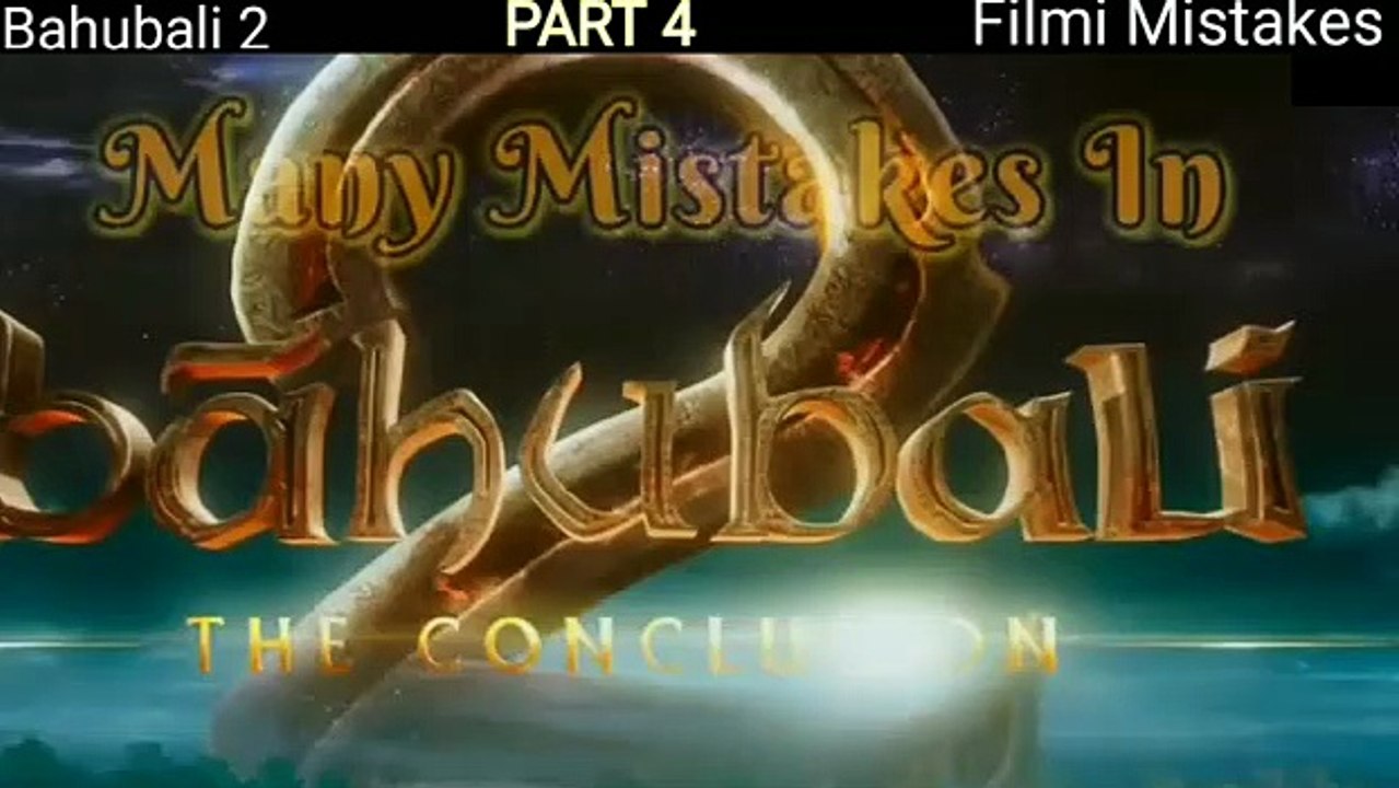Bahubali 2 Filmi Mistakes Part 4 movies hits shorts