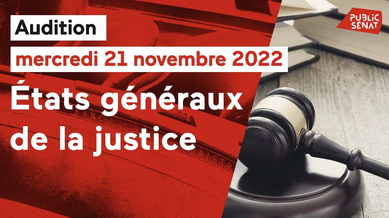 Etats généraux de la justice : les membres du comité auditionnés au Sénat (21/09)
