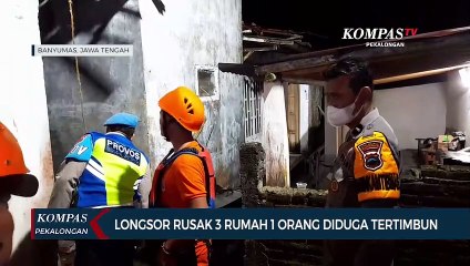Longsor Rusak 3 Rumah 1 Orang Diduga Tertimbun
