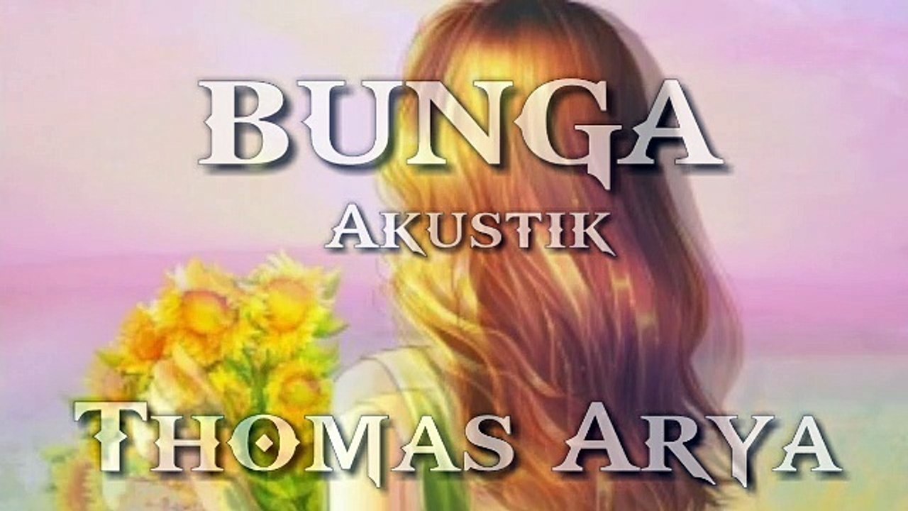 BUNGA  II  THOMAS ARYA -  BOSMuda