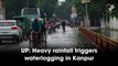 UP: Heavy rainfall triggers waterlogging in Kanpur