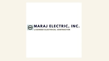 Maraj Electric, Inc. - Highly Skilled Electricians