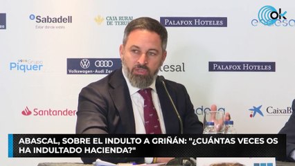 Abascal, sobre el indulto a Griñán: "¿Cuántas veces os ha indultado Hacienda?"