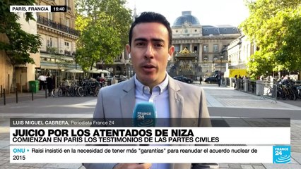 Informe desde París: comenzaron testimonios de civiles en juicio por atentado en Niza