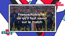 France/Autriche (M6) : ce qu'il faut savoir sur le match