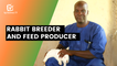Burkina Faso:  Rabbit breeder and feed producer