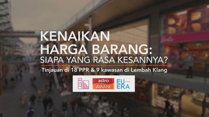 [INFOGRAFIK] Kenaikan Harga Barang: Siapa Yang Rasa Kesannya?