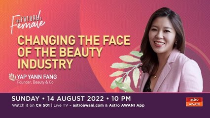 The Future Is Female: Changing the Face of the Beauty Industry