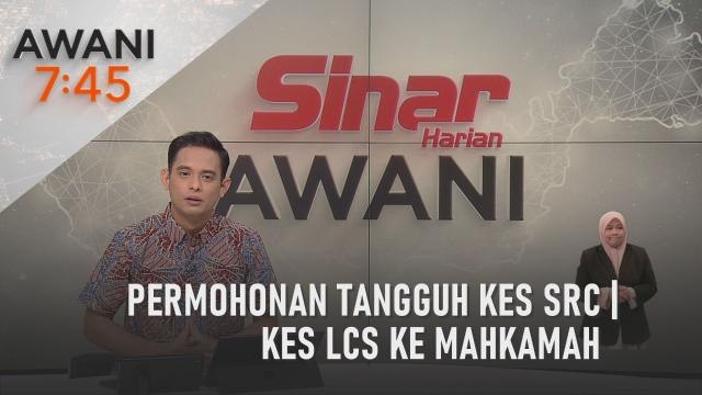 AWANI 7:45 [15/08/2022] – Permohonan tangguh kes SRC | Kes LCS ke mahkamah | Data pergerakan harga ayam