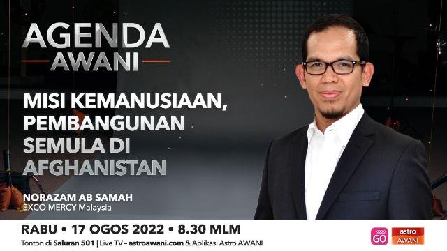 Agenda AWANI: Misi kemanusiaan, pembangunan semula di Afghanistan