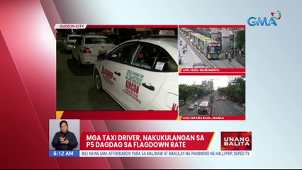 Mga taxi driver, nakukulangan sa P5 dagdag sa flagdown rate | UB