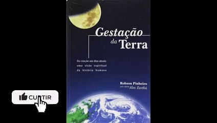 Gestação da Terra - Parte 4/4 - Áudio Livro