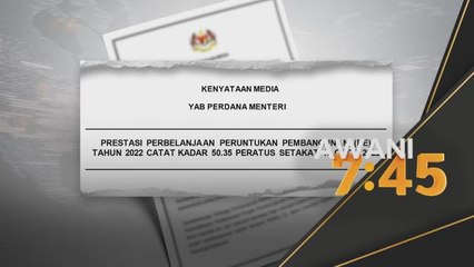 Ekonomi | Prestasi Perbelanjaan Peruntukan Pembangunan 2022 meningkat 50.35 peratus