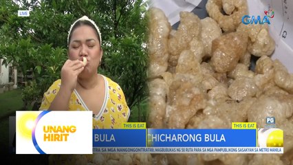 This is Eat - Chicharong Bula with Eat Girl Love! | Unang Hirit