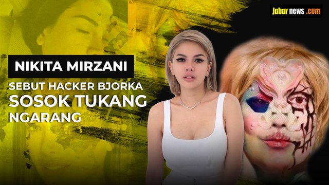 Pedas! Artis Nikita Mirzani Sebut Hacker Bjorka Sosok Tukang Ngarang