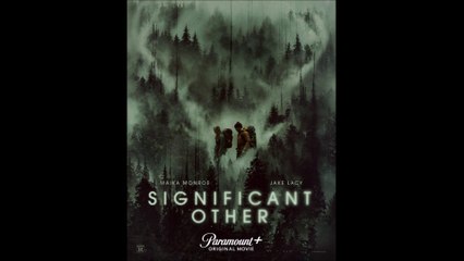 Significant Other - Trailer © 2022 Drama, Sci-Fi, Thriller