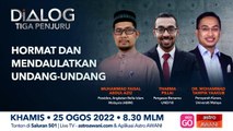Dialog Tiga Penjuru: Hormat dan mendaulatkan undang-undang