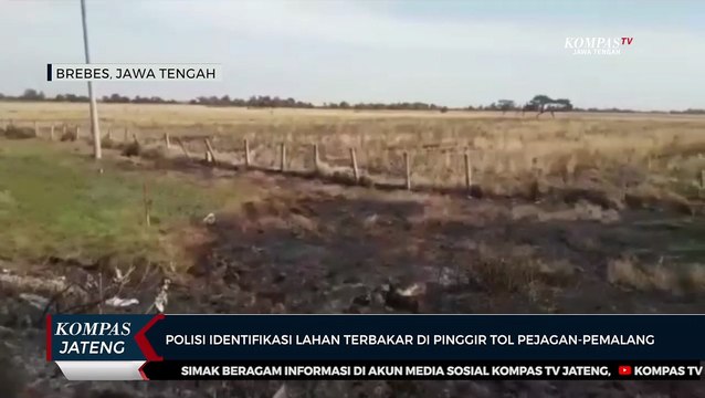 Polisi Identifikasi Lahan Terbakar di Pinggir Tol Pejagan-Pemalang