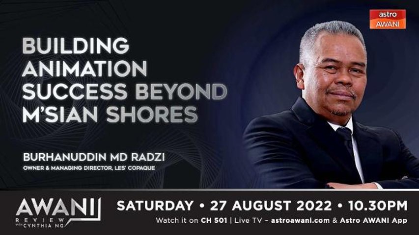 AWANI Review: Building Animation Success Beyond M’sian Shores | Astro Awani