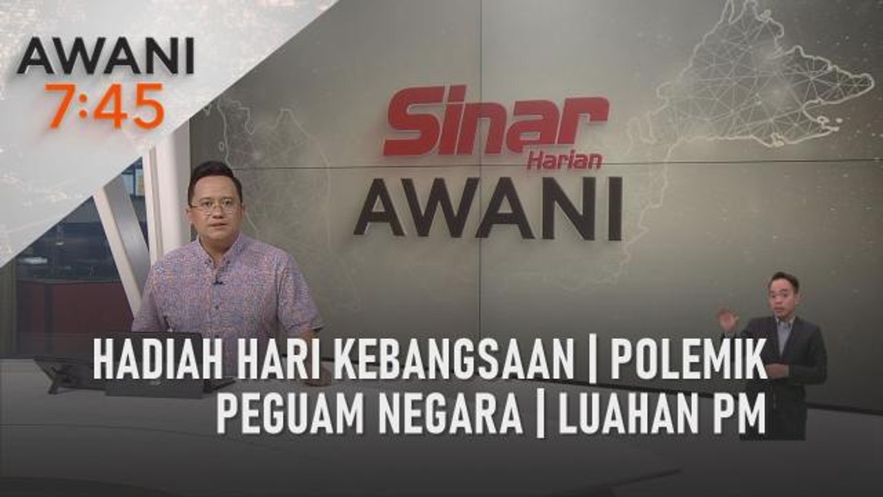 AWANI 7:45 [28/08/2022] - Hadiah Hari Kebangsaan | Polemik Peguam Negara | Luahan PM