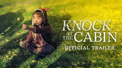 Knock at the Cabin - Trailer