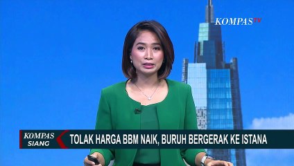 Tolak Kenaikan BBM, SPSI Bergerak dari Pulogadung Menuju Istana Presiden untuk Berunjuk Rasa!