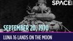 OTD in Space - Sept. 20: Luna 16 Lands on the Moon
