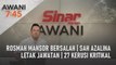 AWANI 7:45 [01/09/2022] - Rosmah Mansor bersalah | Sah Azalina letak jawatan | 27 kerusi kritikal