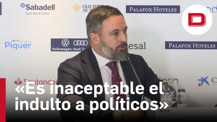 Abascal: «Me parece inaceptable el indulto a los políticos»