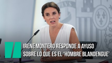 Irene Montero dice que Ayuso ha llamado a Sánchez "hombre blandengue" y le manda este aviso