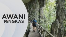 AWANI Ringkas: Sarawak angkat Taman Warisan Niah