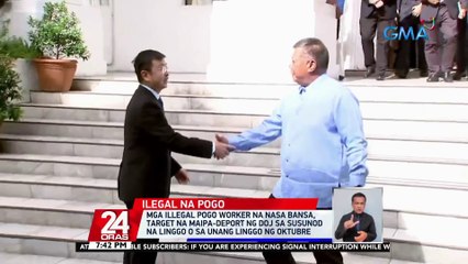 Mga illegal POGO worker na nasa bansa, target na maipa-deport ng DOJ sa susunod na linggo o sa unang linggo ng Oktubre | 24 Oras