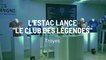 L'ESTAC lance "le club des légendes"