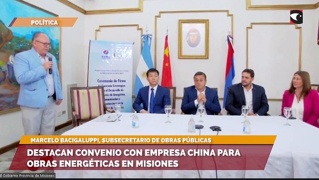 Destacan convenio con empresa China para obras energéticas en Misiones