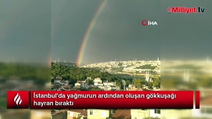 İstanbul'da gökkuşağı sürprizi kartpostallık görüntüler oluştu