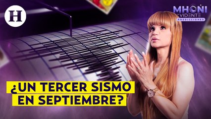 Mhoni Vidente advierte que antes de acabar septiembre VOLVERÁ A TEMBLAR