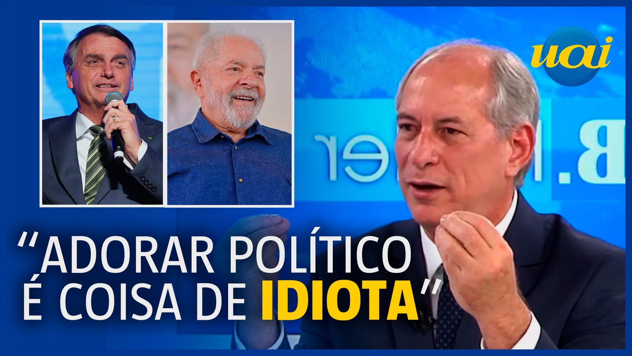 Ciro: "Lula e Bolsonaro são faces da mesma moeda"