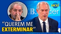 Ciro chama PT de 'nazista': 'querem me exterminar'