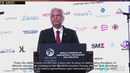 WCIT 2022: Teknologi digital penting tangani isu perubahan iklim - Ismail Sabri