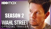 Wahl Street | Season 2 Official Trailer | Mark Wahlberg - HBO Max