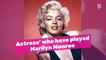 Actress' Who Have Played Marilyn Monroe