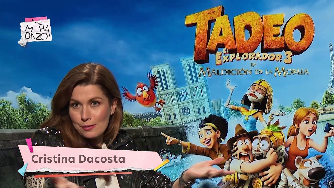 Cristina Dacosta y Juan Bertheau nos hablan de "Tadeo El Explorador 3" - Almohadazo Casero