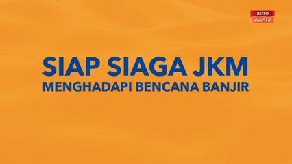 [INFOGRAFIK] Siap siaga JKM menghadapi bencana banjir