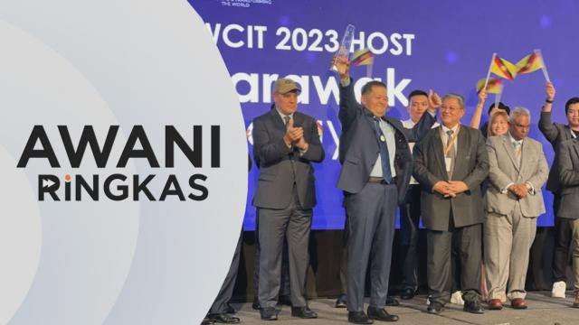 AWANI Ringkas: Sarawak anjur WCIT tahun hadapan