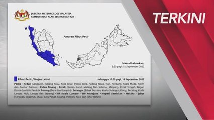 [TERKINI] Cuaca Di Malaysia | Amaran hujan lebat, angin kencang di 10 negeri